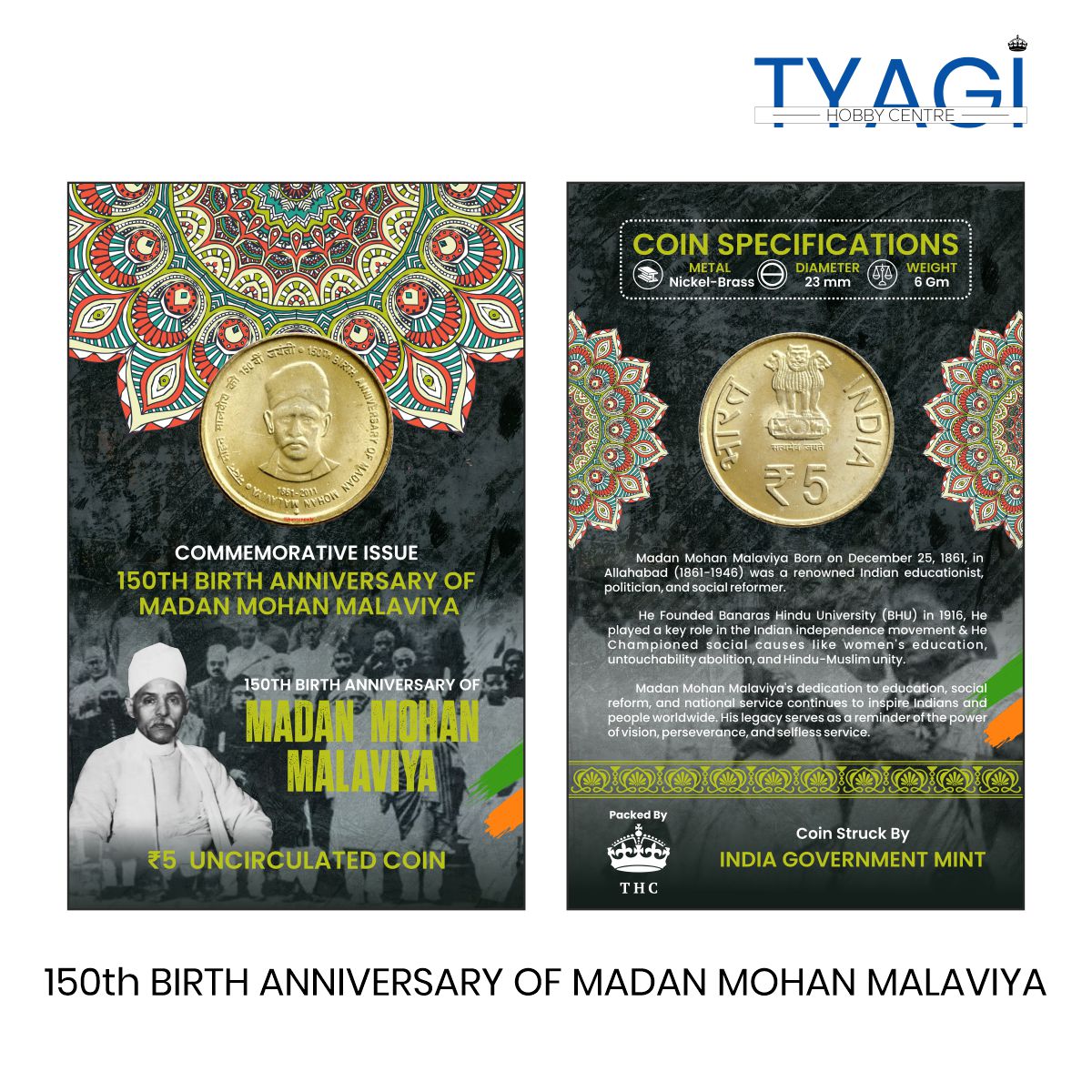 150th BIRTH ANNIVERSARY OF MADAN MOHAN MALAVIYA